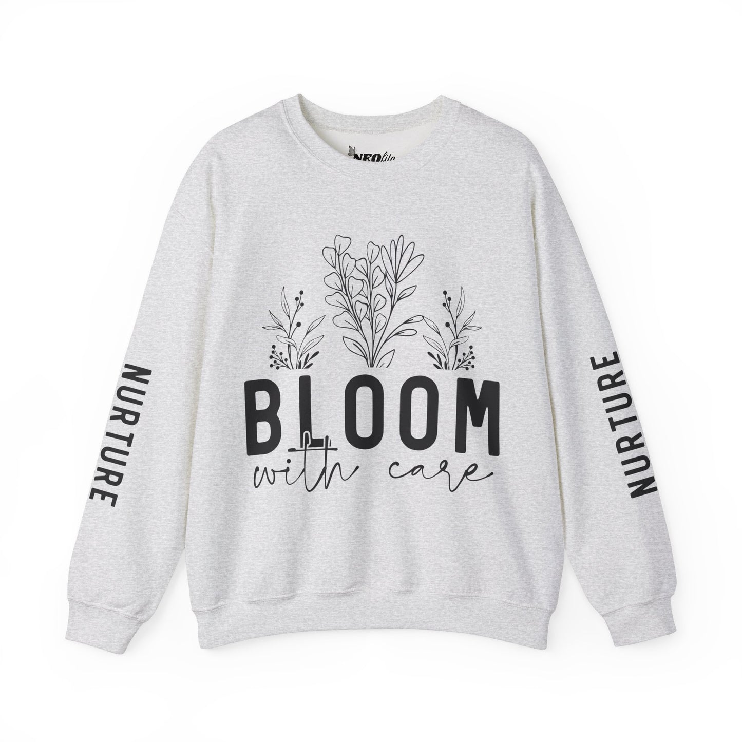 Bloom with Care Mental Health Motivational Quote Sweatshirt Unisex