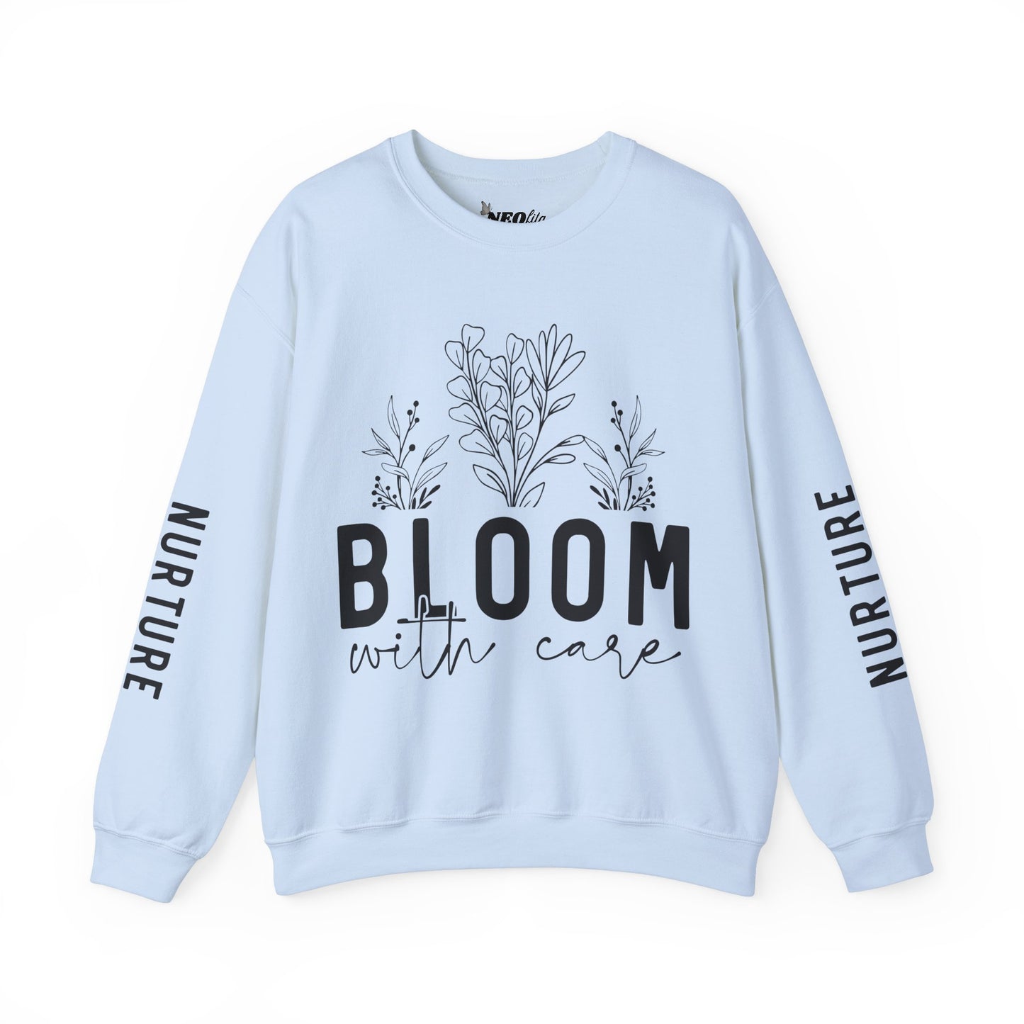 Bloom with Care Mental Health Motivational Quote Sweatshirt Unisex