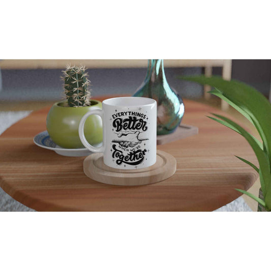 Better together Mug / Fathers Day