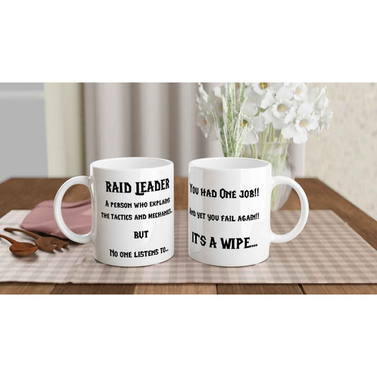 Raid Leader / Funny text Mug / World of Warcraft