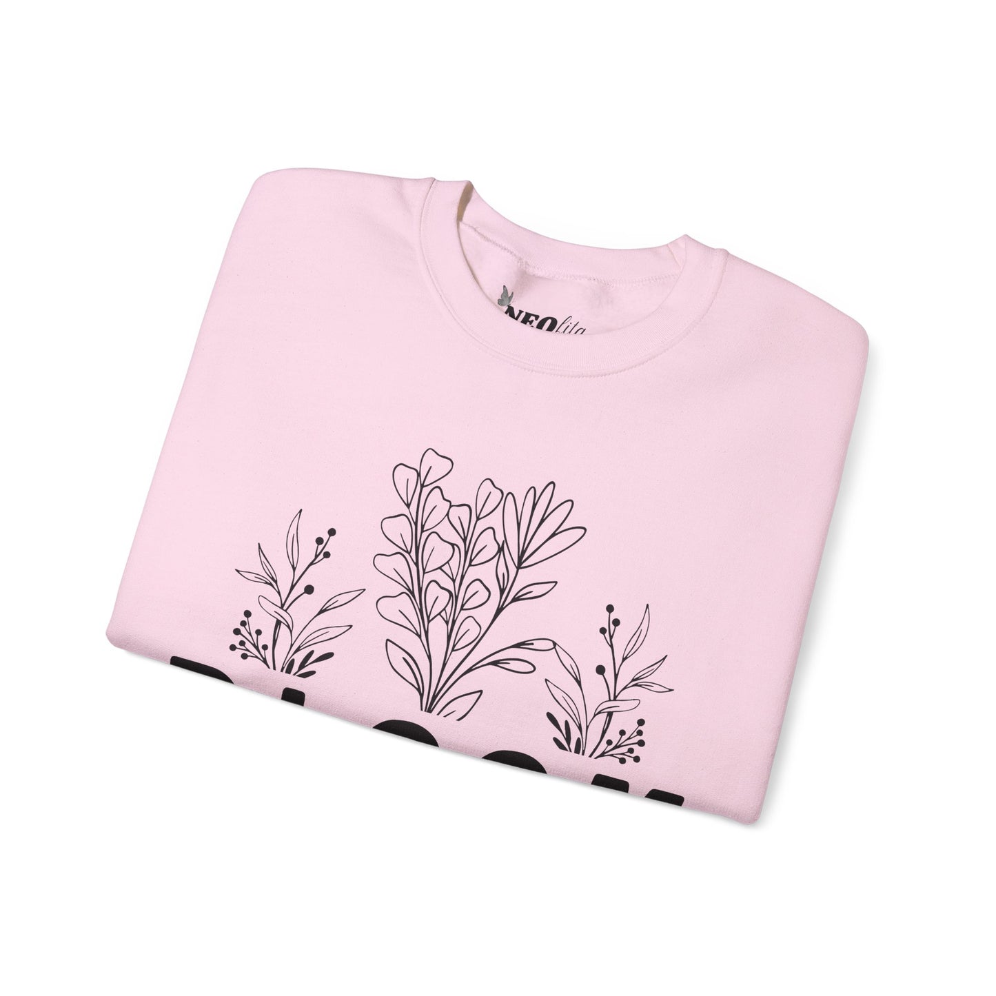 Bloom with Care / Mental Health Motivational Quote / Unisex / Sweatshirt