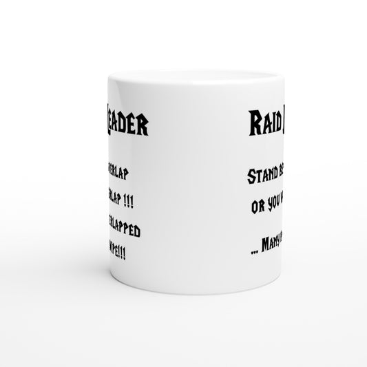 Raid Leader / Funny text Mug / World of Warcraft - Neofita Designs