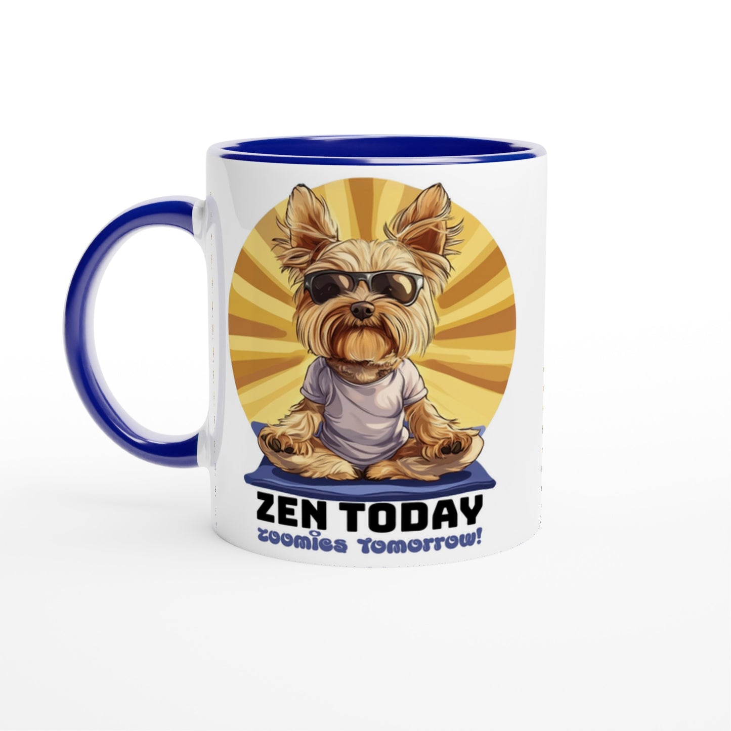 A white ceramic mug with an funny illustration of a Yorkshire Terrier in a yoga pose, with the phrase 'ZEN TODAY' written on it.